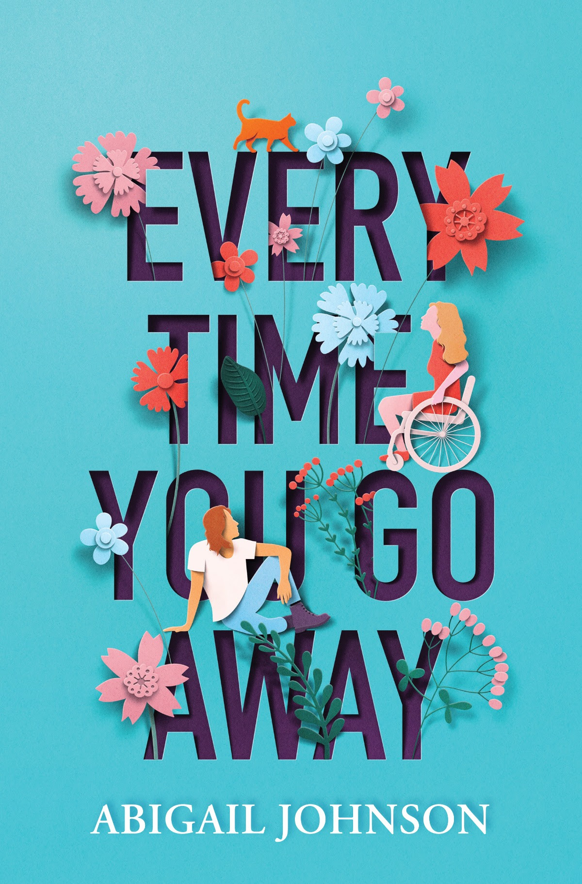 Get Every Time You Go Away by Abigail Johnson - Taskade